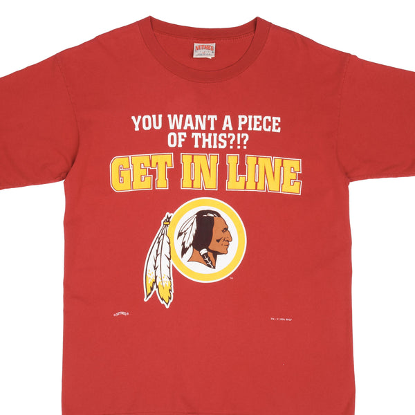 Vintage NFL Washington Redskins You want a piece of This?!? Get In Line 1994 Tee Shirt Size Large